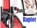 Máy khoan từ Raptor